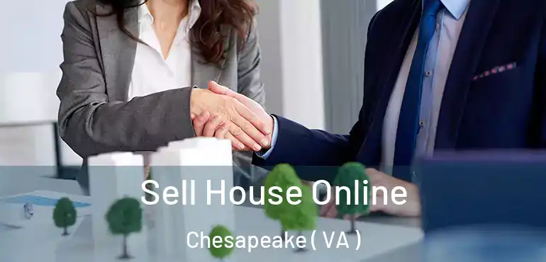  Sell House Online Chesapeake ( VA )