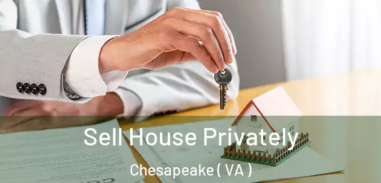  Sell House Privately Chesapeake ( VA )