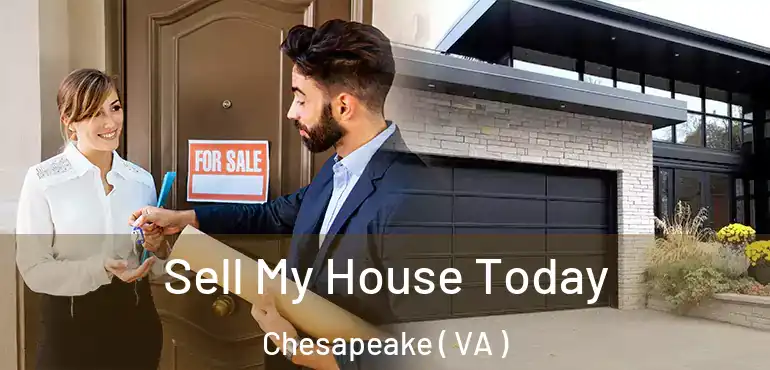  Sell My House Today Chesapeake ( VA )